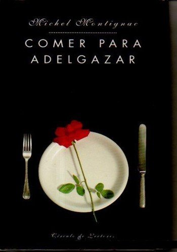 Comer para adelgazar
