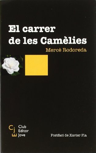 El carrer de les Camelies