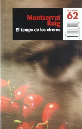 El temps de les cireres 