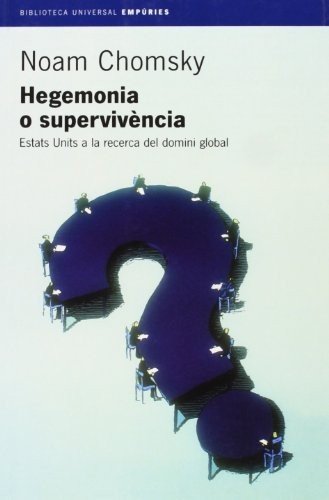 Hegemonia o supervivencia 