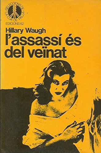 L'assassi es del veÍnat