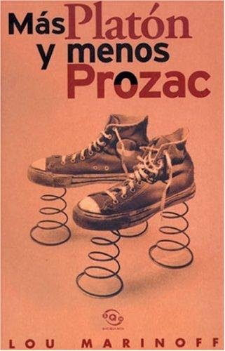 Mas Platon y menos Prozac