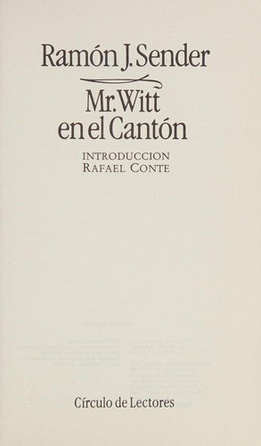 Mr. Witt en el Cantón