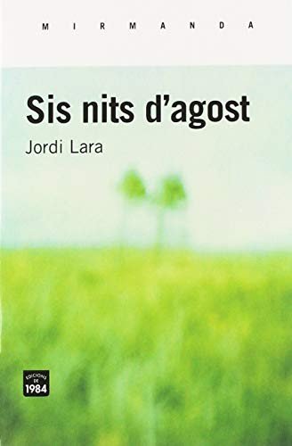 Sis nits d’agost